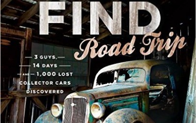 Tom Cotter’s Barn Find Road Trip — New Book Just Out And It’s a Must